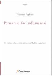 Ponu cresci favi 'nd' e mascisi