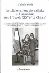 La collaborazione giornalistica di Flavia Steno con il «Secolo XIX» e «La Chiosa»