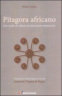 Pitagora africano. Uno studio di cultura ed educazione matematica