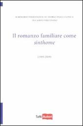 Il romanzo familiare come sinthome