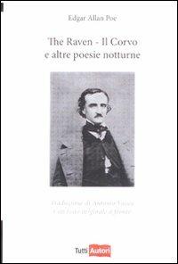 The raven-Il corvo e altre poesie notturne. Testo inglese a fronte - Edgar Allan Poe - Libro Lampi di Stampa 2009, TuttiAUTORI | Libraccio.it