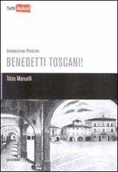 Benedetti toscani!