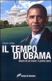 Il tempo di Obama. Diario di un inizio. Il primo anno