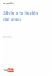 Silvia o la ilusion del amor