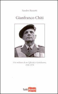 Gianfranco Chiti - Sandro Bassetti - Libro Lampi di Stampa 2010, TuttiAUTORI | Libraccio.it