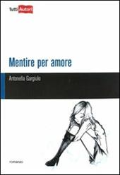 Mentire per amore