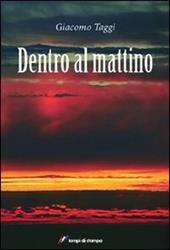 Dentro al mattino