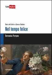 Nel tempo felice. Storia di Giulia e Giovan Battista