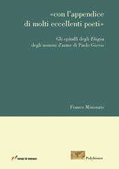 Con l'appendice di molti eccellenti poeti. Gli epitaffi degli Elogia degli uomini d'arme di Paolo Giovio