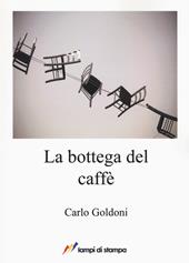 La bottega del caffè