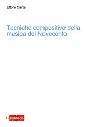 Tecniche compositive della musica del Novecento