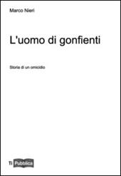 L' uomo dei gonfienti