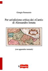 Per un'edizione critica dei «Canti» di Alessandro Ionata