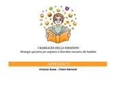 I barrages delle emozioni. Appendice. Strategie operative per arginare il disordine esecutivo dei bambini