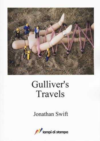 Gulliver's travels - Jonathan Swift - Libro Lampi di Stampa 2017, A proposito di classici | Libraccio.it