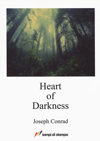 Heart of darkness - Joseph Conrad - Libro Lampi di Stampa 2017, A proposito di classici | Libraccio.it