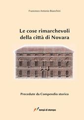 Le cose rimarchevoli della città di Novara. Precedute da compendio storico (dalle origini al 1828)