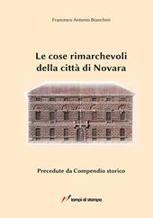 Le cose rimarchevoli della città di Novara. Precedute da compendio storico (dalle origini al 1828)