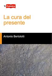 La cura del presente