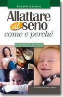 Allattare al seno - Riccardo Davanzo - Libro Il Pensiero Scientifico 2009 | Libraccio.it