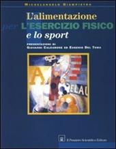 L' alimentazione per l'esercizio fisico e lo sport