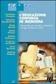 L'educazione continua in medicina. Una guida per medici operatori e dirigenti della sanità - Lamberto Pressato, Antonino Cartabellotta, Paola Binetti - Libro Il Pensiero Scientifico 2009, Spazi | Libraccio.it