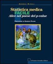 Statistica medica facile. Alice nel paese del p-value