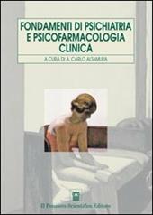 Fondamenti di psichiatria e psicofarmacologia clinica