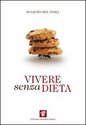 Vivere senza dieta