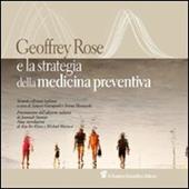 Geoffrey Rose e la strategia della medicina preventiva