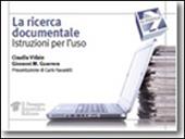 La ricerca documentale. Istruzioni per l'uso