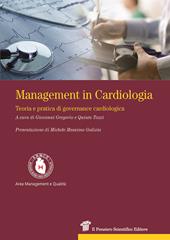 Management in cardiologia. Teoria e pratica di governance cardiologica