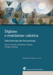 Digiuno e restrizione calorica. Dalla fisiologia alla fisiopatologia