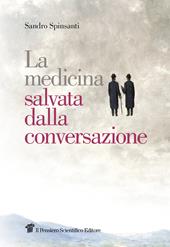 La medicina salvata dalla conversazione