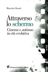 Attraverso lo schermo. Cinema e autismo in età evolutiva