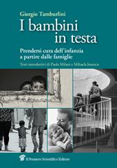 I bambini in testa. Prendersi cura dell’infanzia a partire dalle famiglie