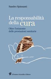 La responsabilità della cura. Oltre l'orizzonte delle prestazioni sanitarie