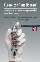 Curare con «intelligenza». L'intelligenza artificiale tra sapere medico e decisione umana