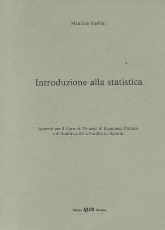Introduzione alla statistica - Maurizio Sorbini - Libro CLUEB 1982 | Libraccio.it