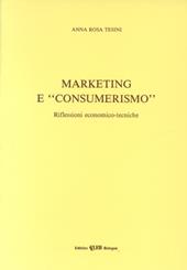 Marketing e «Consumerismo». Riflessioni economico-tecniche