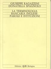 La terminologia bancaria inglese: parole e istituzioni