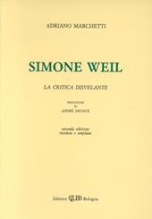 Simone Weil. La critica disvelante