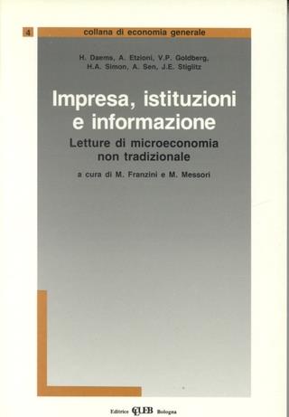 Impresa, istituzioni e informazione. Letture di microeconomia non tradizionali  - Libro CLUEB 2022, Economia generale | Libraccio.it