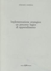 Implementazione strategica. Un percorso logico di apprendimento