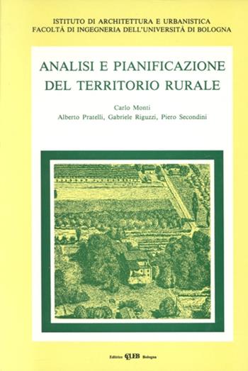 Analisi e pianificazione del territorio rurale  - Libro CLUEB 1985, Documenti e ric. Ist. archit. ur. Bo | Libraccio.it