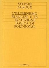 L'illuminismo francese e la tradizione logica di Port Royal