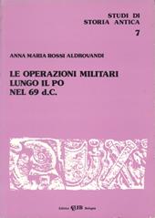 Le operazioni militari lungo il Po nel 69 d. C.