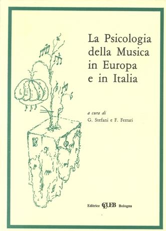 La psicologia della musica in Europa e in Italia  - Libro CLUEB 2022, Musica e scienze umane | Libraccio.it