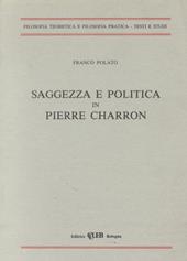 Saggezza e politica in Pierre Charron