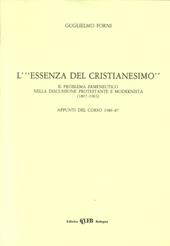 L' essenza del cristianesimo. Il problema ermeneutico nella discussione protestante e modernista